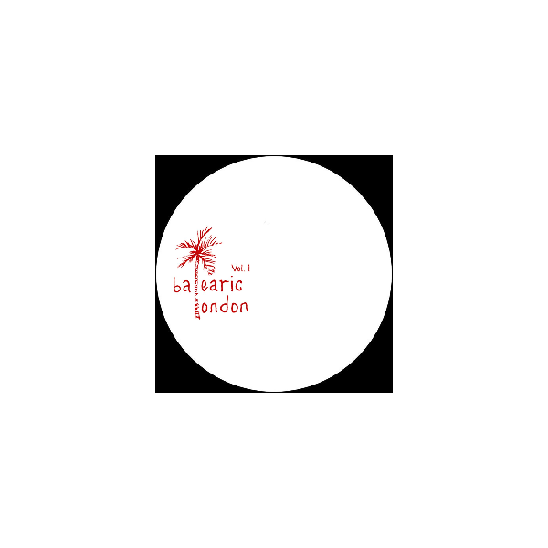 Balearic London Vol. 1